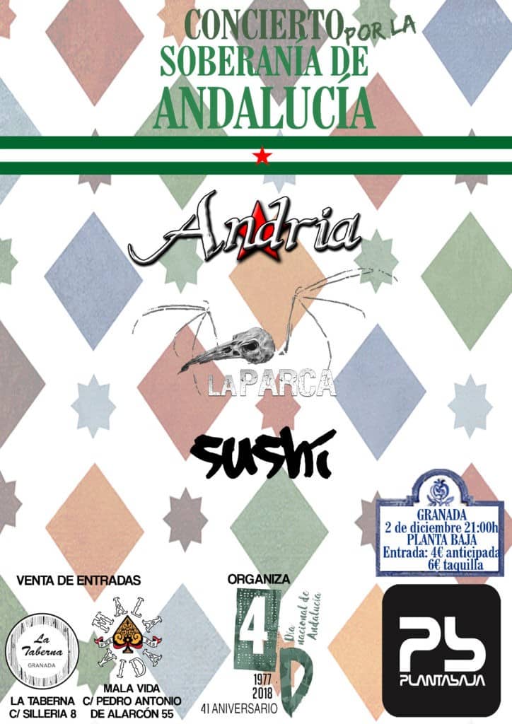 Concierto por la Soberanía de Andalucía: SUSHI + ANDRIA + LA PARCA Planta Baja