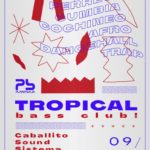 Tropical Bass Club Planta Baja