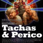 Tachas y Perico (made in MICROCLUB) Planta Baja
