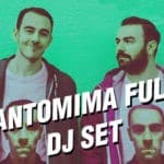 Pantomima Full DJ SET Planta Baja