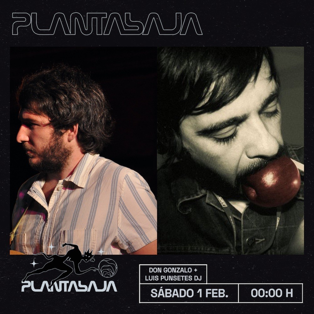 Don Gonzalo + Luis Punsetes DJ Planta Baja