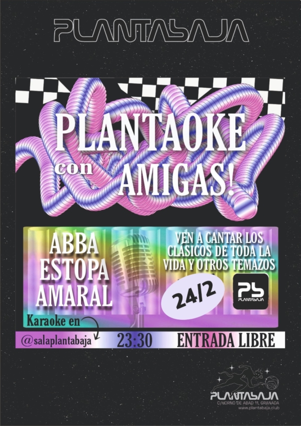 PLANTAOKE (KARAOKE EN EL PLANTA) hostess Amigas! (24/02/21) Planta Baja