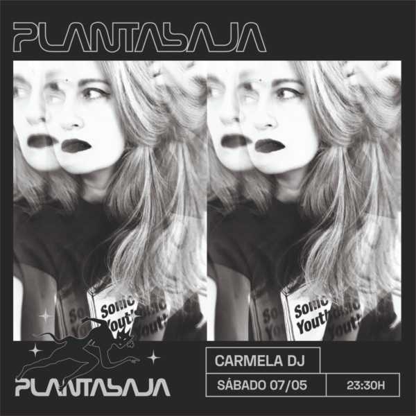 CARMELA DJ (sesión DJ SALA A)(07/05/22) Planta Baja