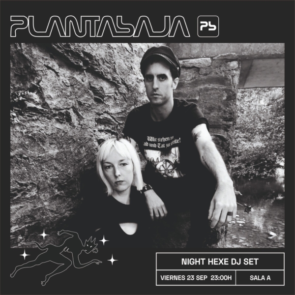 Night Hexe DJ Set (sala A) (23/09/22) Planta Baja