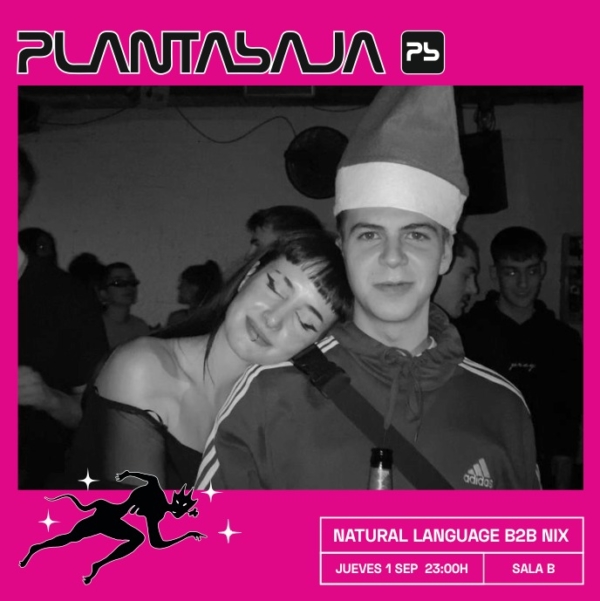 NATURAL LANGUAGE + NIX (Sesión DJ) (01/09/22) Planta Baja
