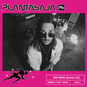 Das Noke (sesión dj ) (17/09/22) Planta Baja Das Noke (sesión dj ) (17/09/22) Planta Baja