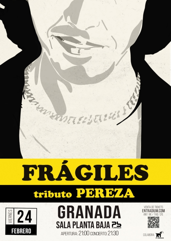 FRÁGILES tributo a PEREZA (24.02.23) Planta Baja