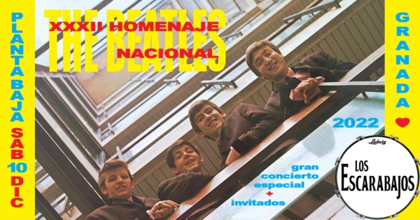XXXII Homenaje a The Beatles en Granada: Los Escarabajos (10.12.22) Planta Baja