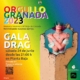 Gala Drag organizada por Granada Visible Orgullo LGBTIAQ+ 2023 (24.06.23) Planta Baja