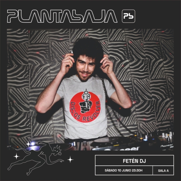 FETÉN DJ (sesión dj ) (10/06/23) Planta Baja