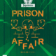 PRISON AFFAIR (29.11.25) Planta Baja