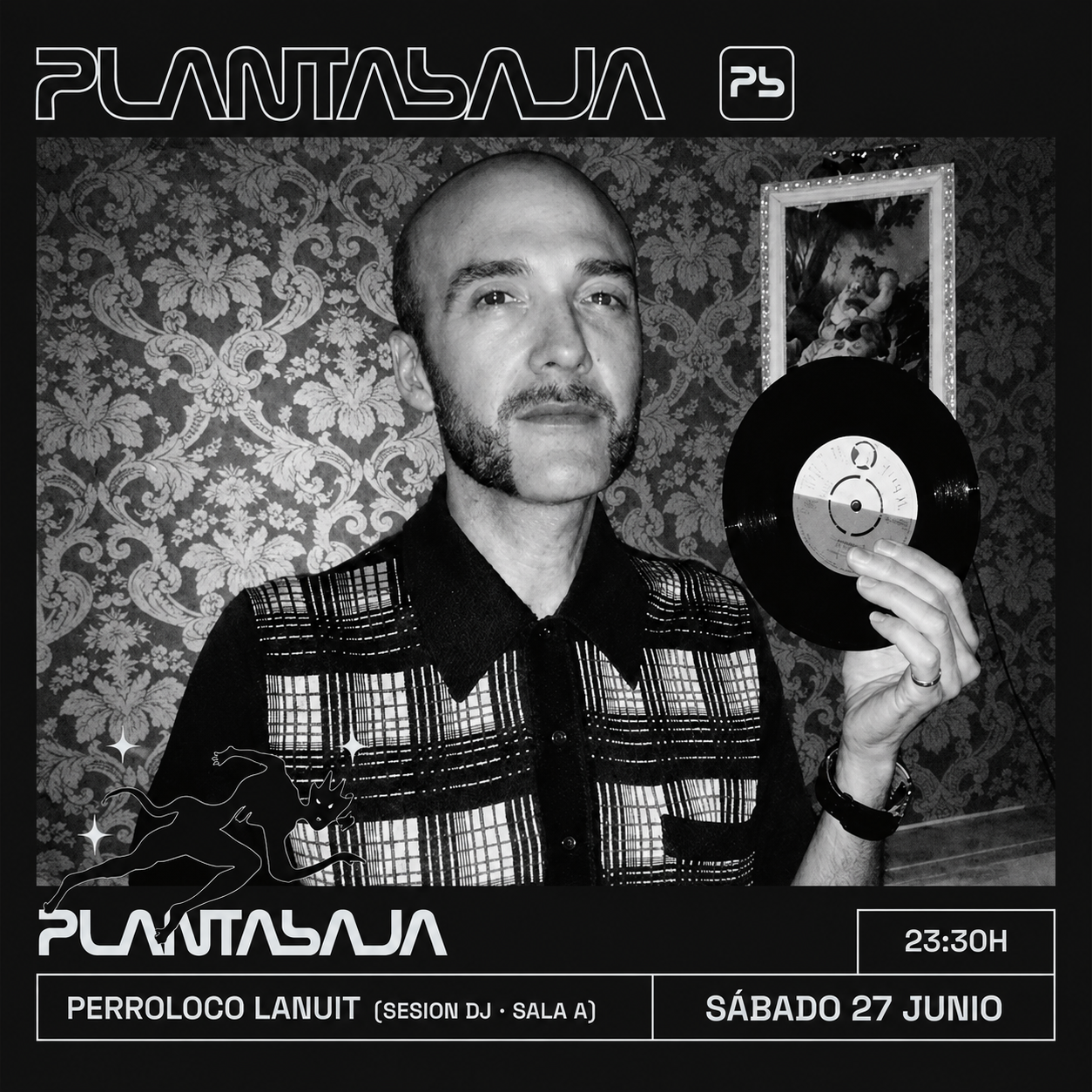 Perroloco Lanuit (sesión dj ) (27/06/26) Planta Baja Perroloco Lanuit (sesión dj ) (27/06/26)