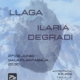 LLAGA + ILARIA DEGRADI (27.06.26) Planta Baja