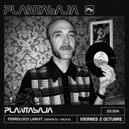 Perroloco Lanuit (sesión dj ) (02/10/26) Planta Baja