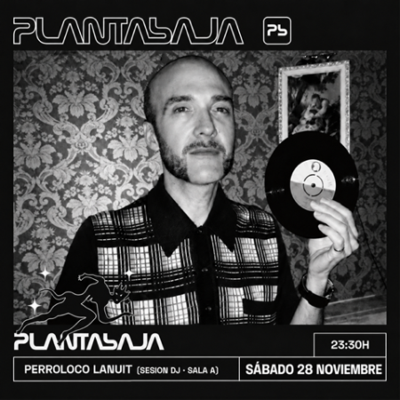 Perroloco Lanuit (sesión dj ) (28/11/26) Planta Baja Perroloco Lanuit (sesión dj ) (28/11/26) Planta Baja