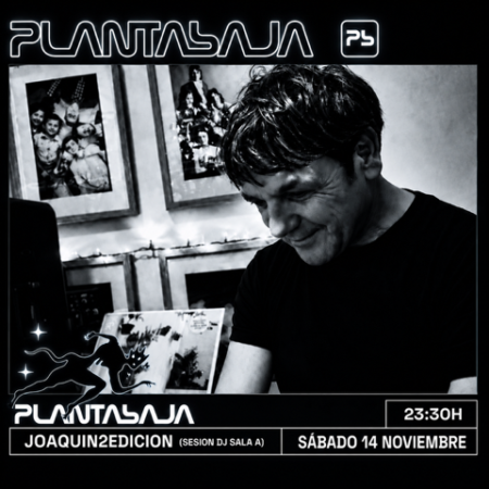 JOAQUIN2EDICIÓN (sesión dj sala A)(14/11/26) Planta Baja