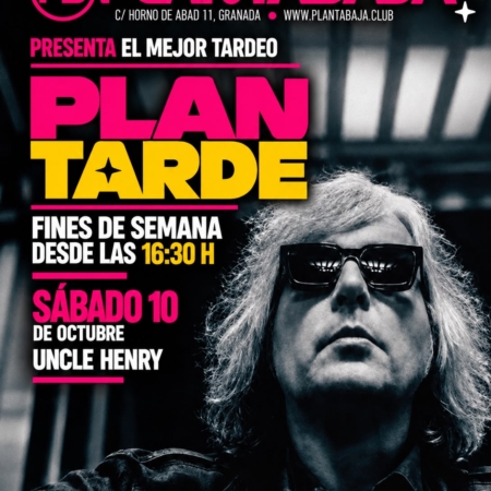 PLANTARDE con UNCLE HENRY (sesión dj sala A)(10/10/26) Planta Baja